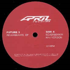 Future 3 - Reverberate EP (12" vinyl)