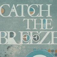 Catch The Breeze - Catch The Breeze (CD)