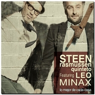 Steen Rasmussen Quinteto Feat. Leo Minax - Lo Mejor De Cada Casa (CD)
