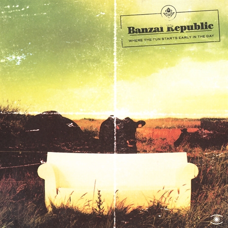 Banzai Republic - Where The Fun Starts Early In The Day (CD)