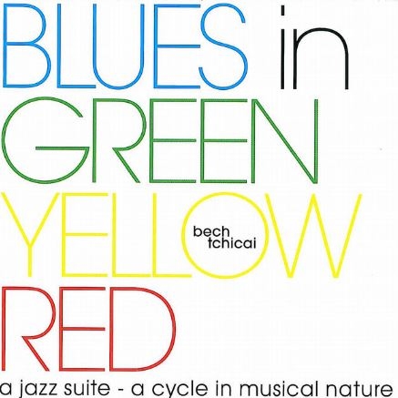 Bech/Tchicai - Blues In Green Yellow Red (CD)