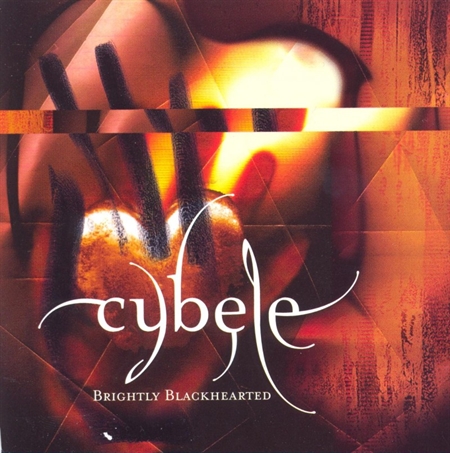Cybele - Brightly Blackhearted (CD)
