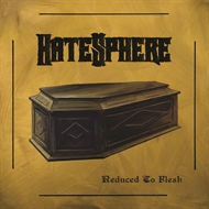 Hatesphere - Reduced To Flesh (LP)