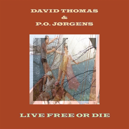 David Thomas & P.O. Jørgens - Live Free or Die (LP)