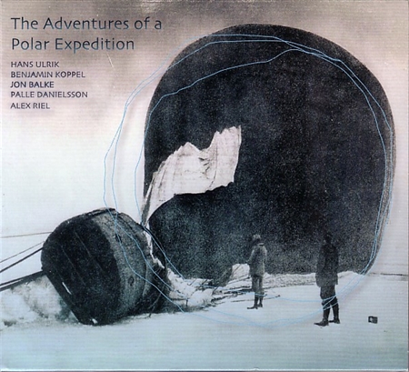 Ulrik/Koppel/Balke/Danielsson/Riel - Adventures Of A Polar Expedition (CD)