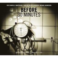 Before - 30 Minutes (CD)
