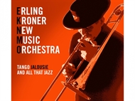 Erling Kroner New Music Orchestra - Tango Jalousie And All That Jazz (CD)