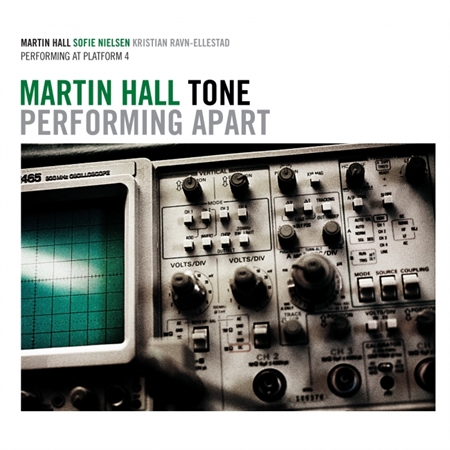 Martin Hall & Tone - Performing Apart (CD)