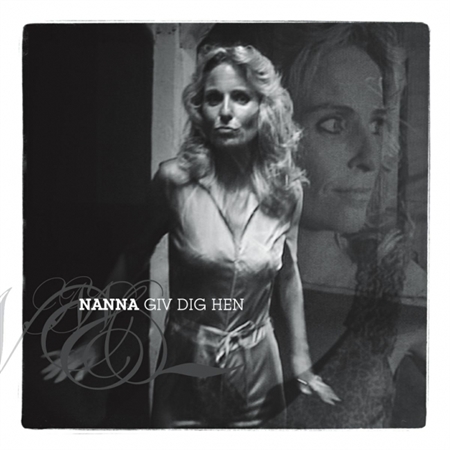 Nanna - Giv Dig Hen (CD)