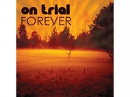 On Trial - Forever (CD)
