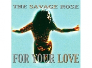 Savage Rose - For Your Love (Digipack) (CD)