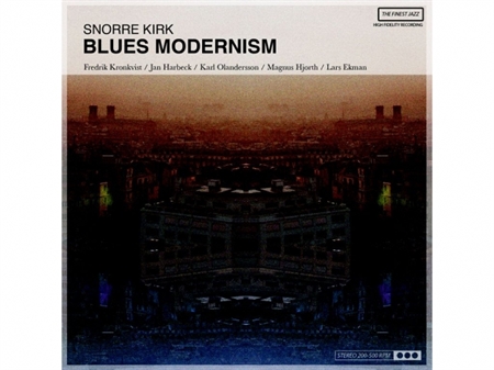 Snorre Kirk - Blues Modernism (CD)