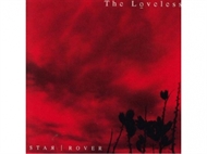 The Loveless - Star Rover (CD)