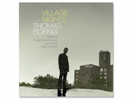 Thomas Bornø - Village Nights (CD)
