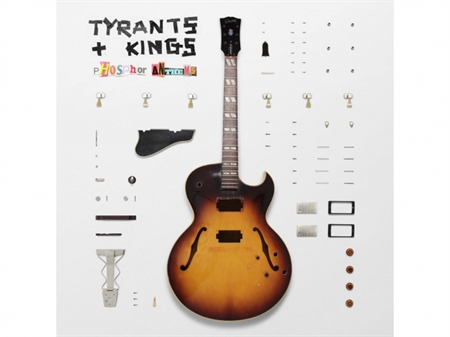 Tyrants & Kings - Phosphor Anthems (CD)